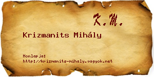 Krizmanits Mihály névjegykártya